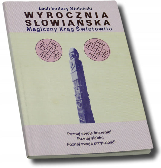 Wyrocznia słowiańska, Lech Emfazy Stefański