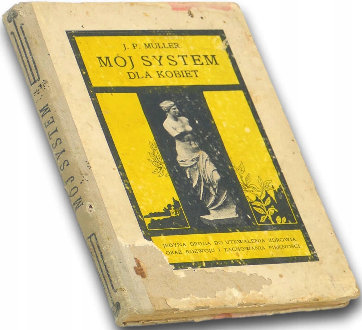 Mój system dla kobiet, J. P. Muller [1912]