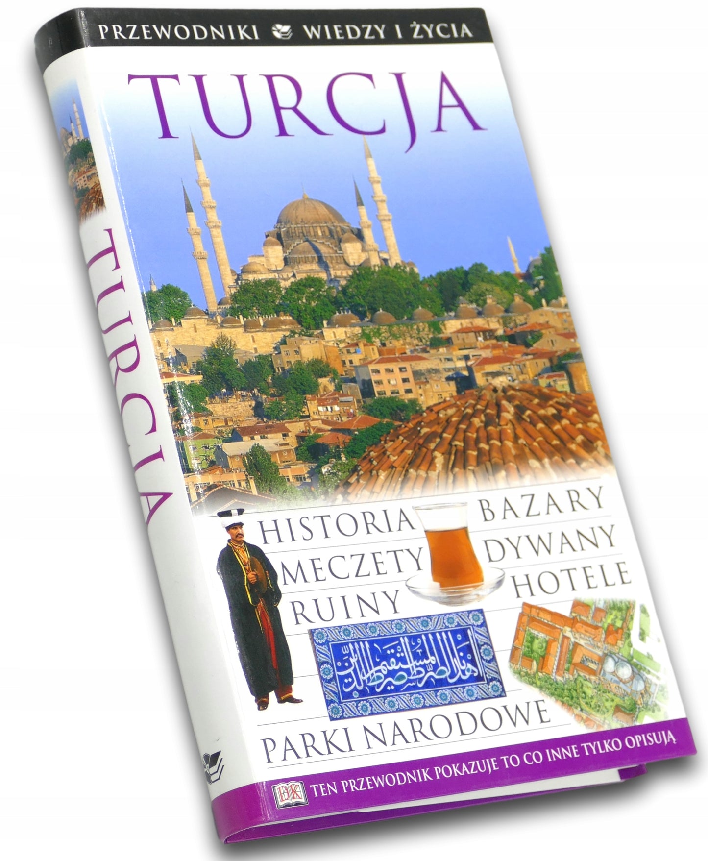 Turcja przewodnik Wiedzy i Życia