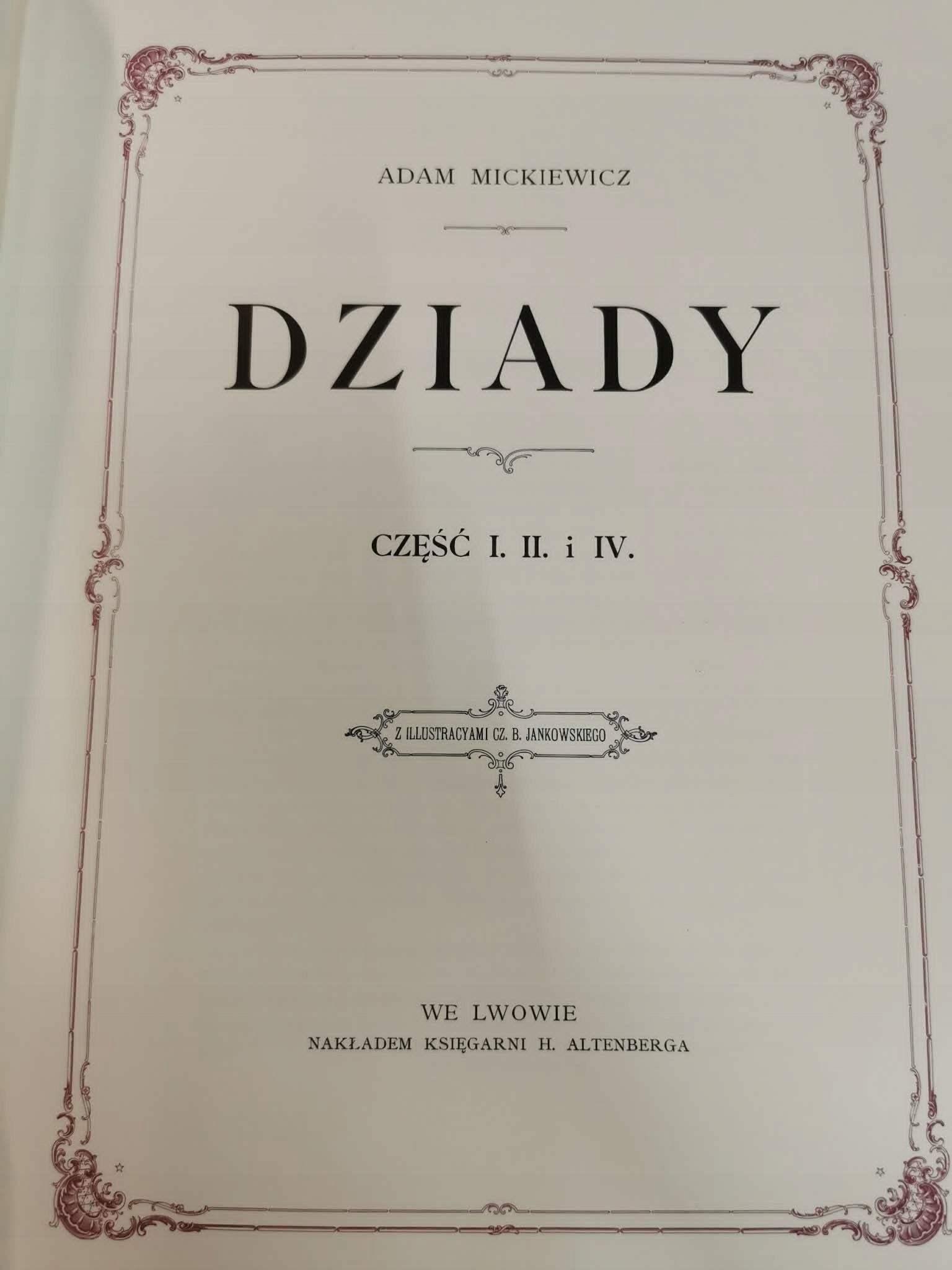 Dziady, A. Mickiewicz [bibliofilska edycja reprintów]