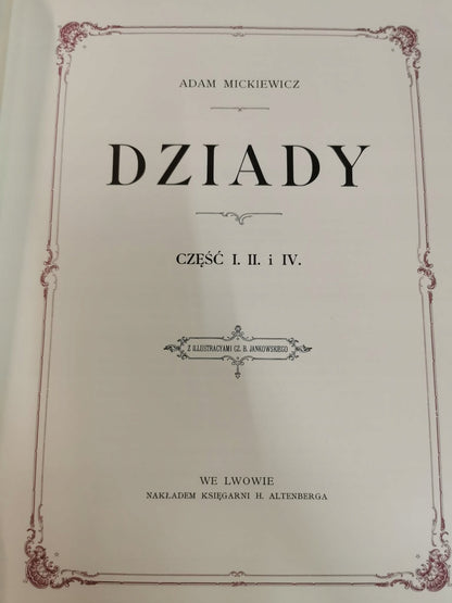 Dziady, A. Mickiewicz [bibliofilska edycja reprintów]