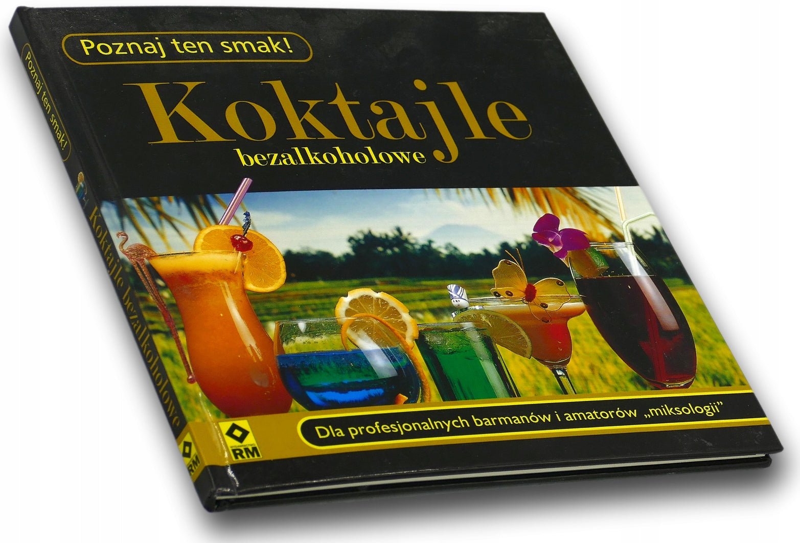 Koktajle bezalkoholowe Praca zbiorowa