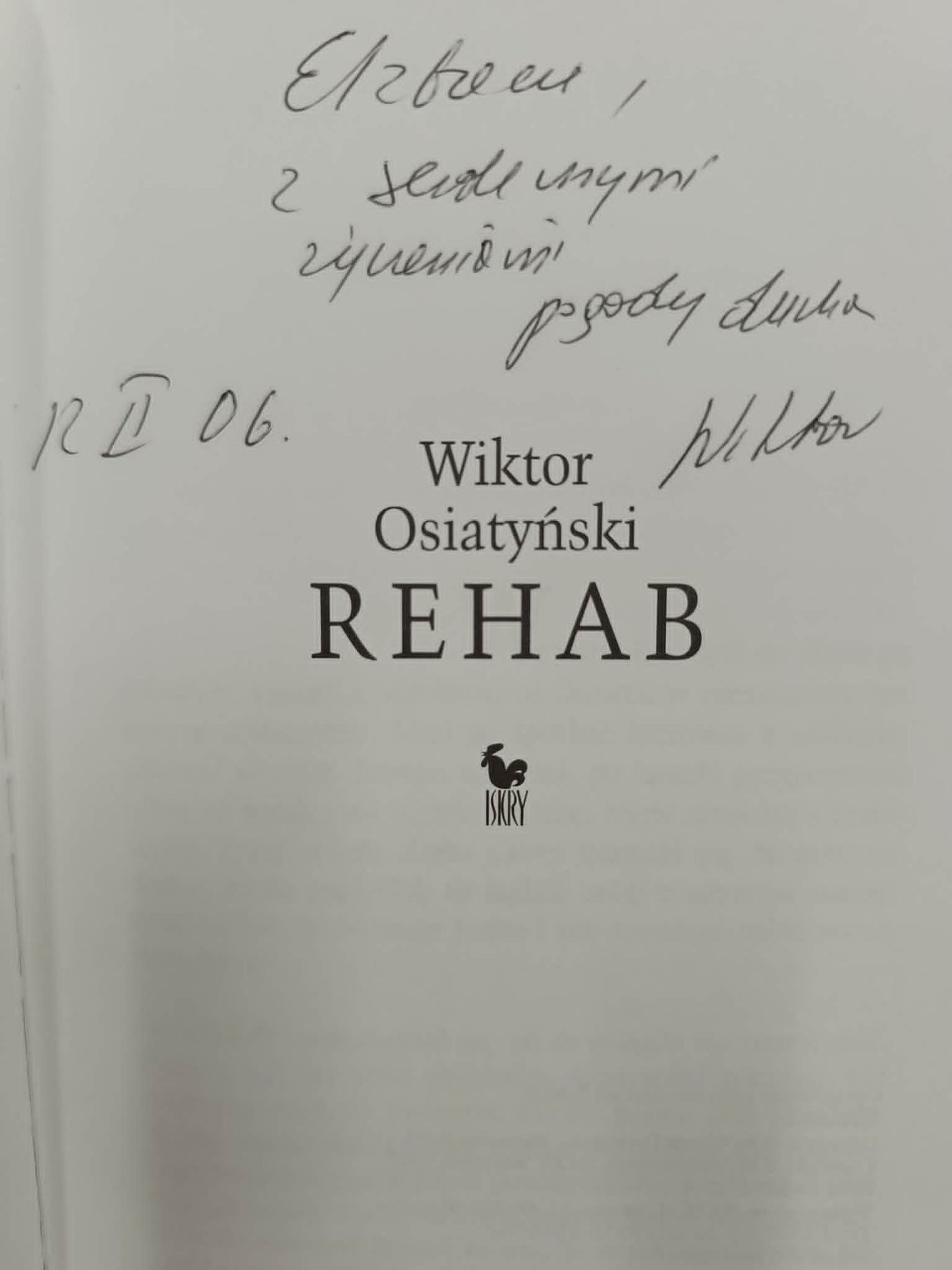 Rehab, Wiktor Osiatyński [dedykacja autora]