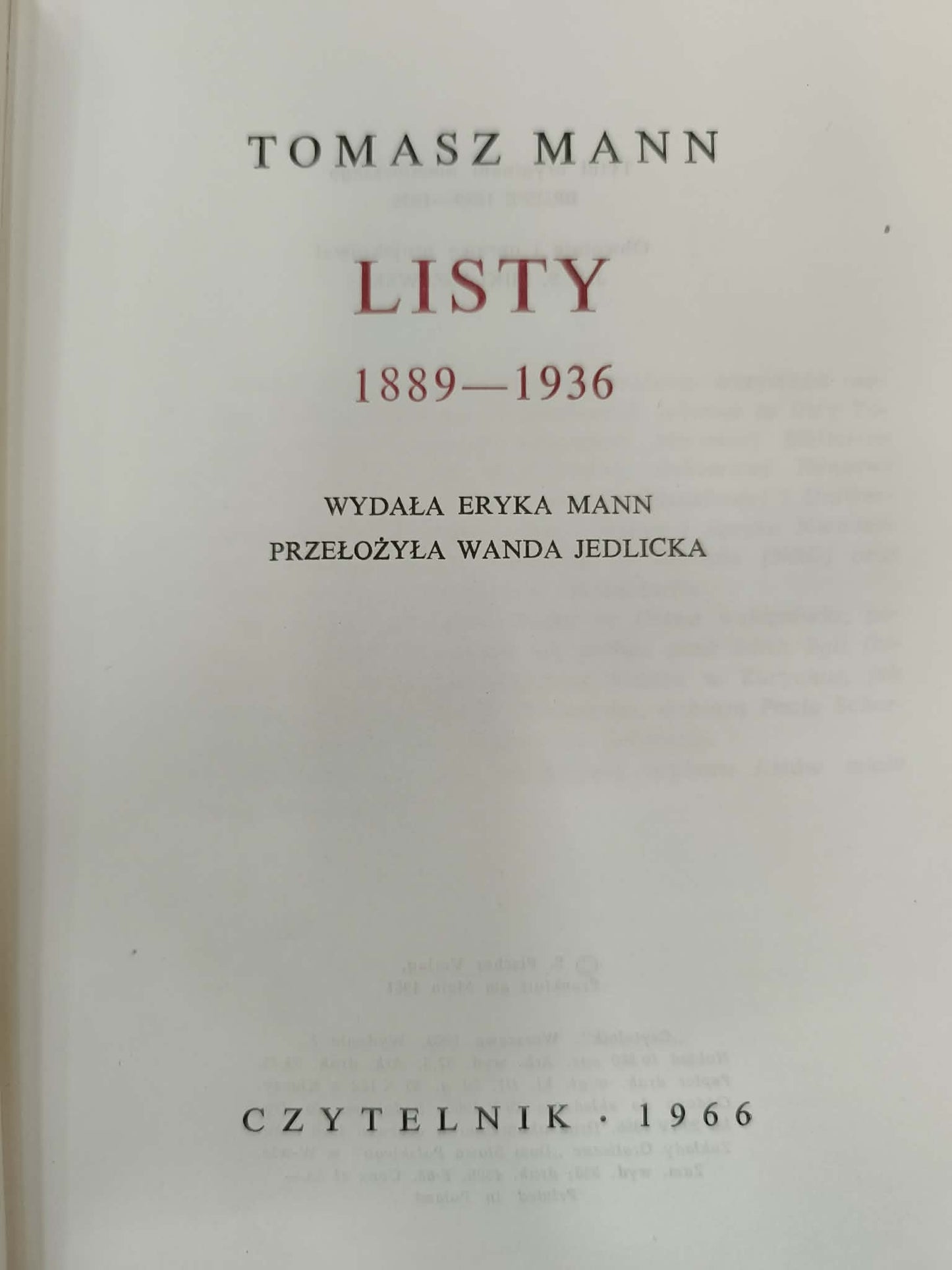 Tomasz Mann, Listy x3 [Listy 1889-1936, Listy 1937-1947, Listy 1948-1955]