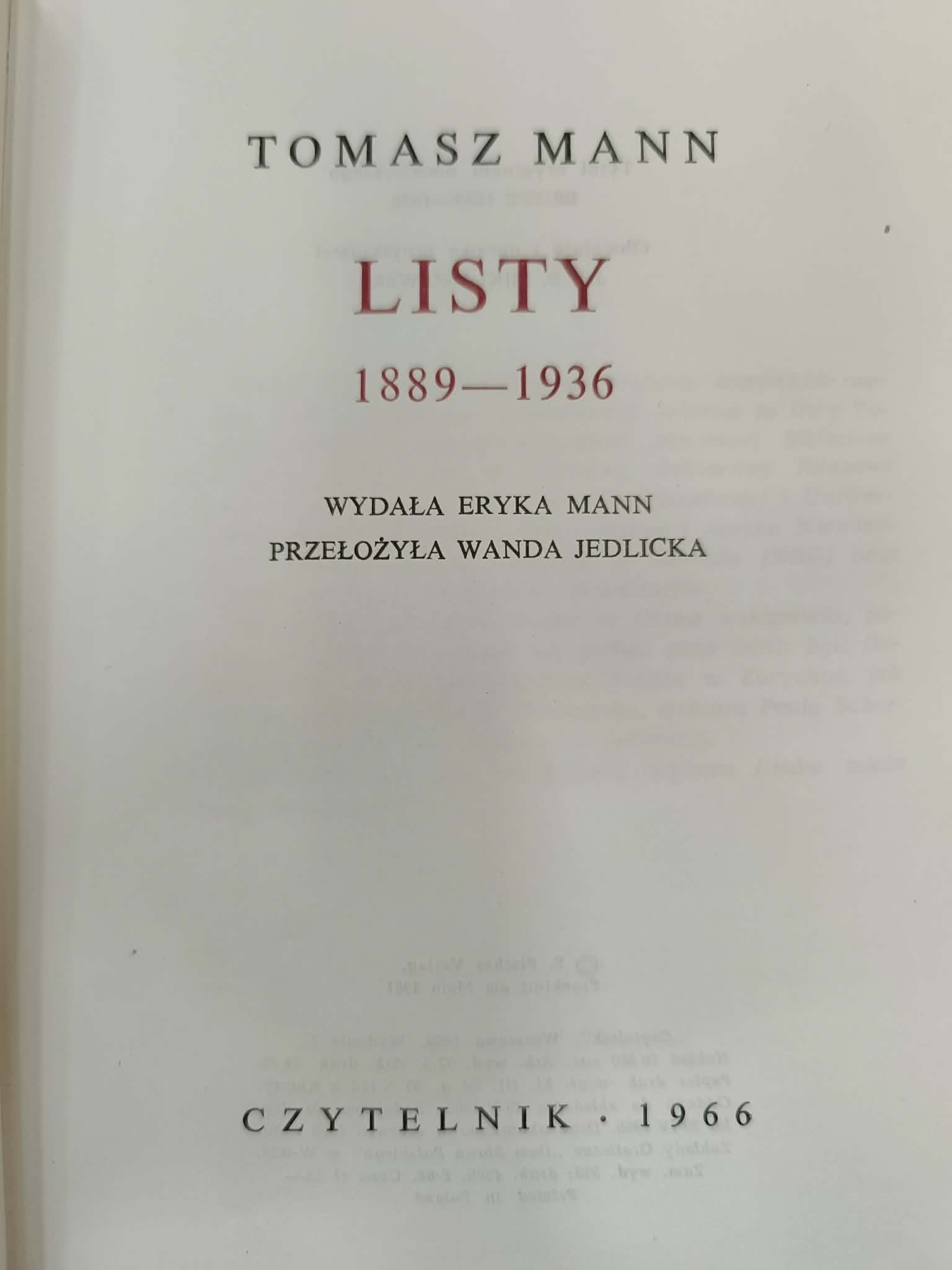 Tomasz Mann, Listy x3 [Listy 1889-1936, Listy 1937-1947, Listy 1948-1955]