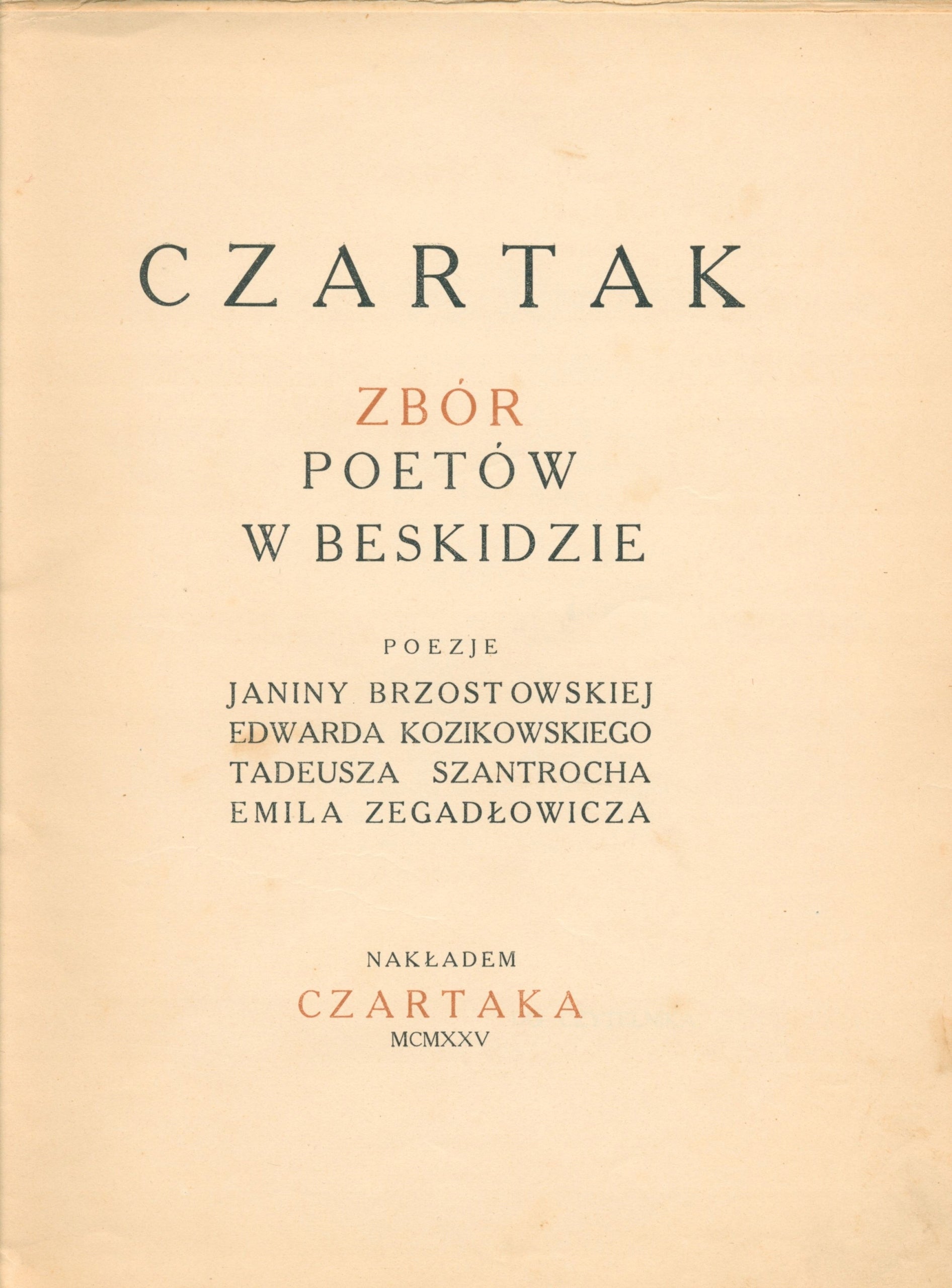 Czartak. Zbór poetów w Beskidzie. Poezje