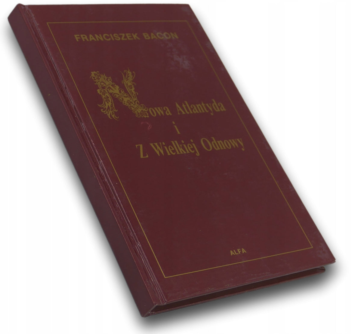 Nowa Atlantyda i z Wielkiej odnowy F.Bacon