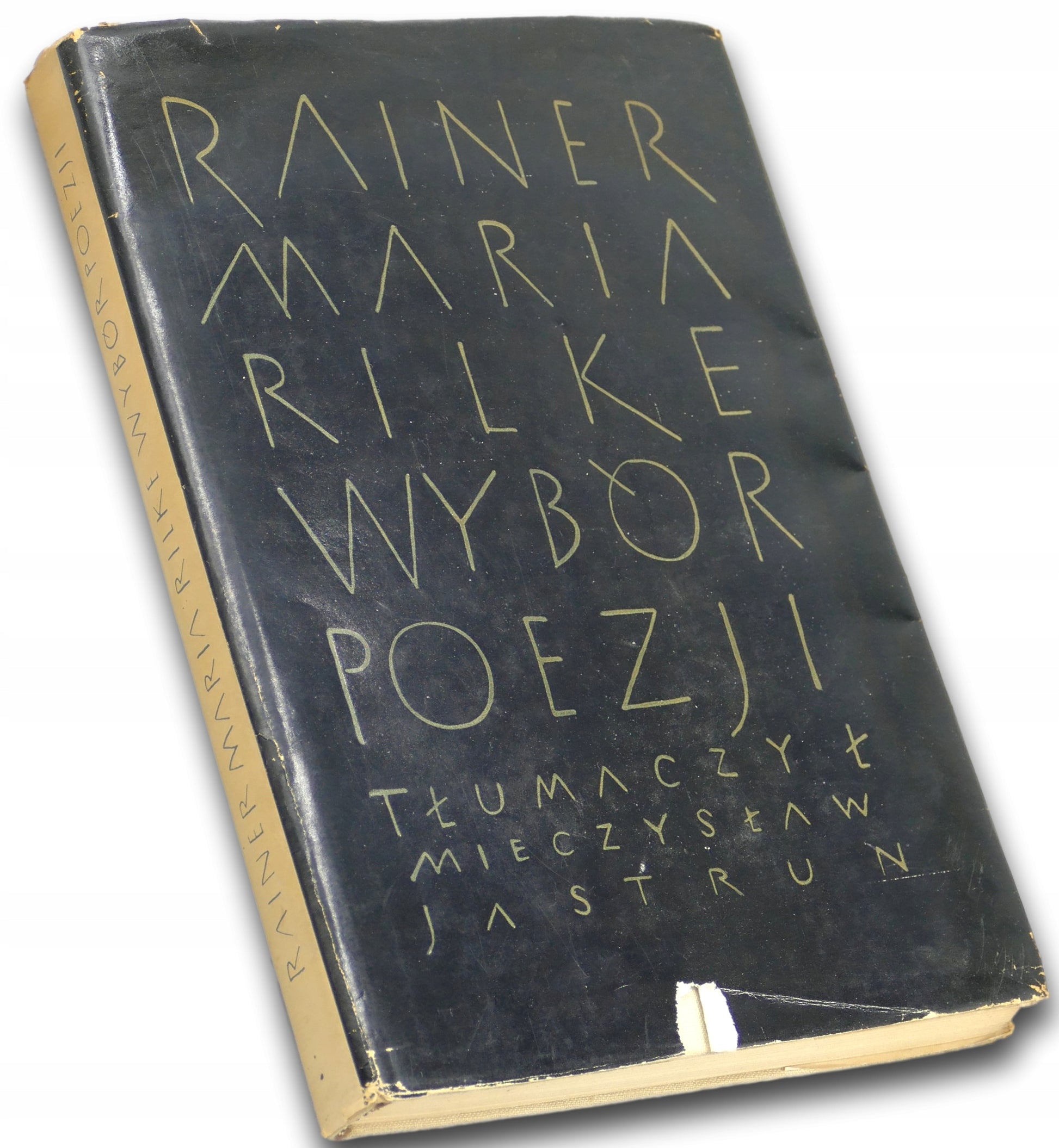 Rainer Maria Rilke, Wybór poezji, tł. Mieczysław Jastrun