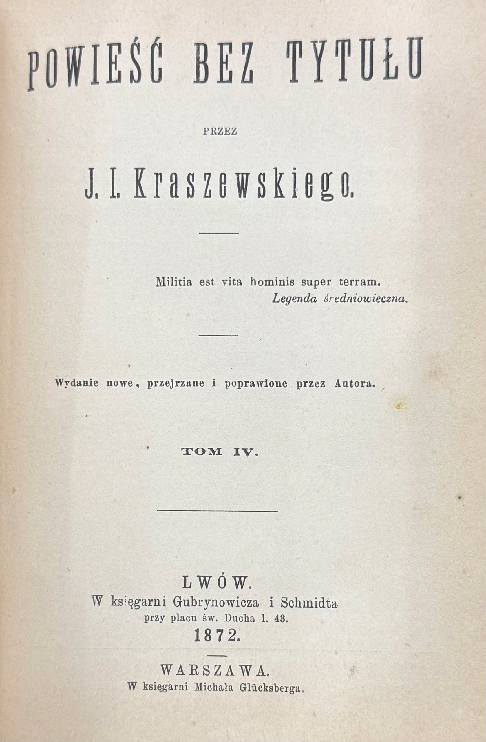 Powieść bez tytułu T. 1-4 J. I. Kraszewski [wydanie przedwojenne współopr.]