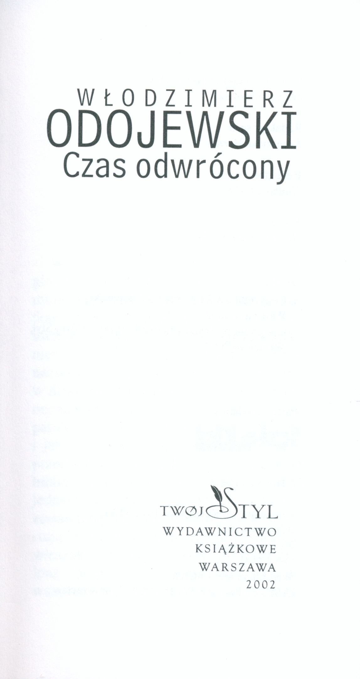 Czas odwrócony, Włodzimierz Odojewski [dedykacja i podpis][Warszawa 2002]