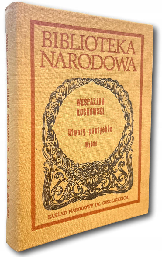 Wespazjan Kochowski Utwory Poetyckie [Biblioteka Narodowa]