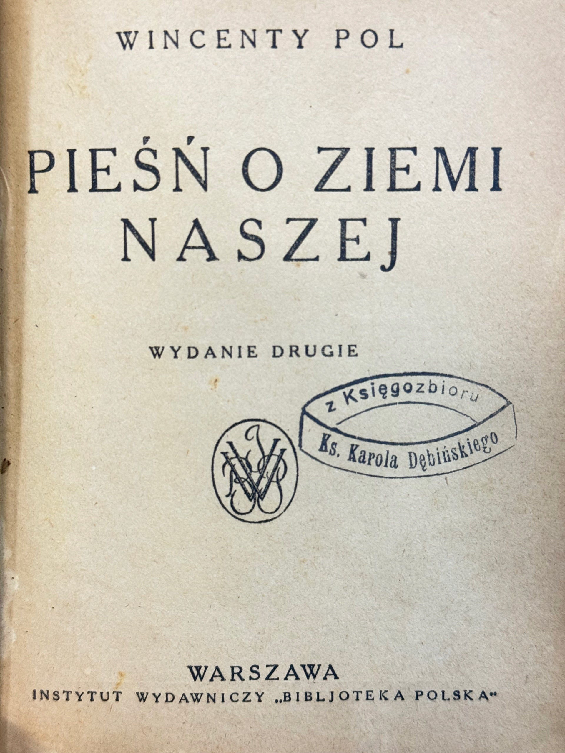 Współoprawne Pieśń o ziemi naszej/Pieśni Janusza W. Pol [wyd. przedwojenne]