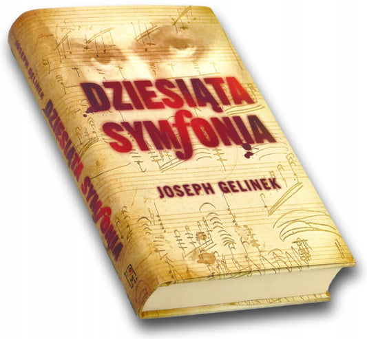Dziesiąta symfonia Joseph Gelinek