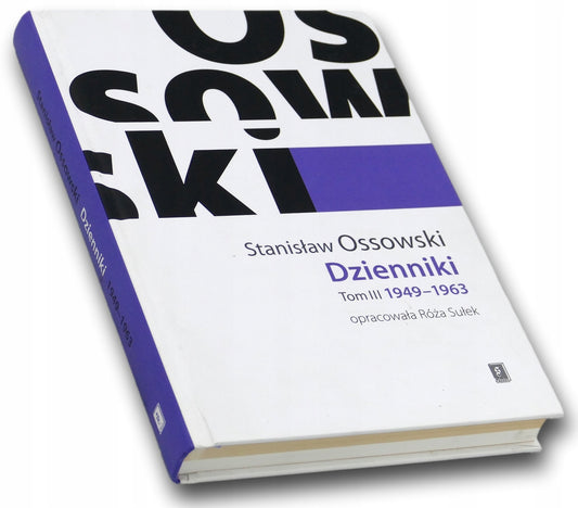 Dzienniki Tom III 1949-1963 Stanisław Ossowski