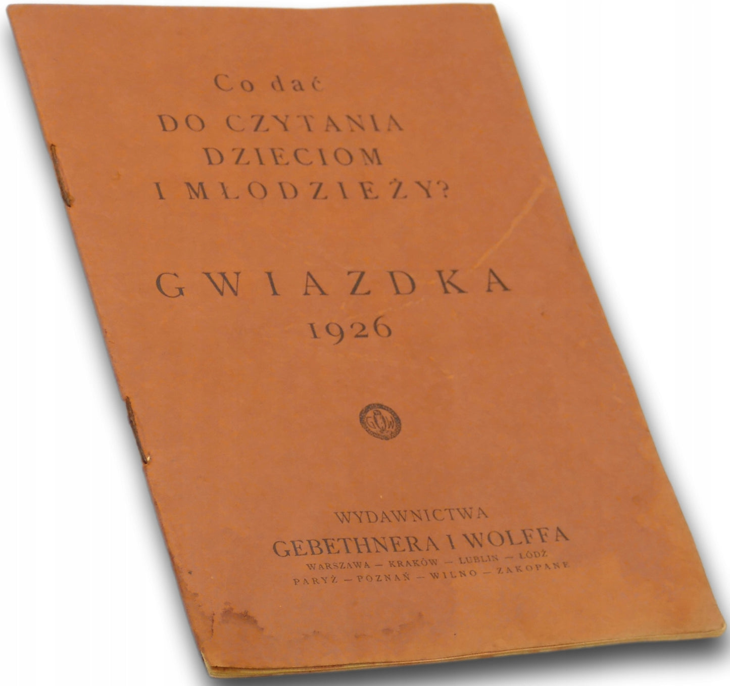 Co dać do czytania dzieciom i młodzieży? Gwiazdka 1926 [1926 r.]
