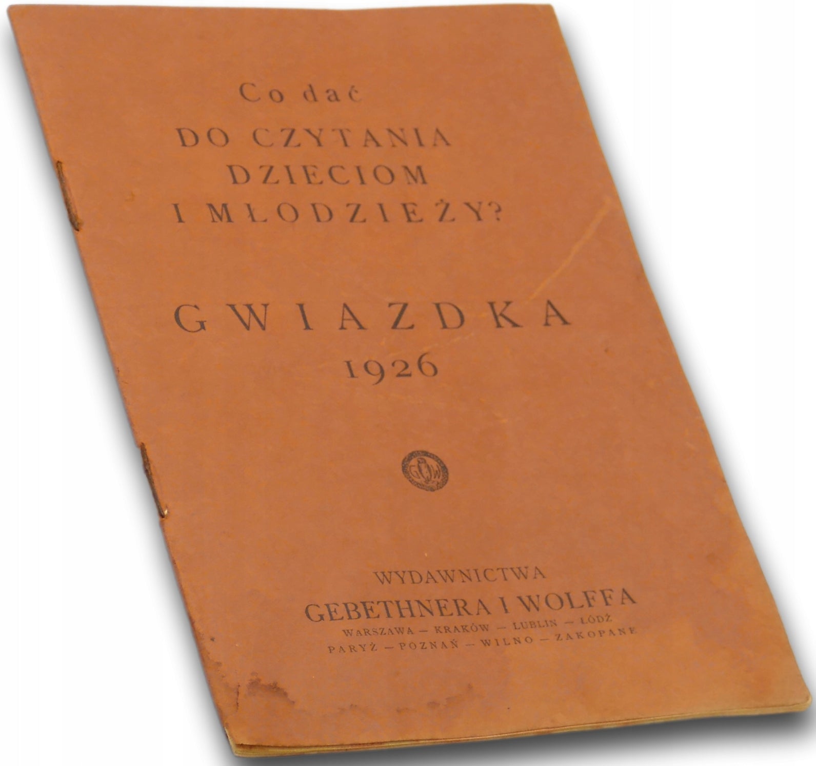 Co dać do czytania dzieciom i młodzieży? Gwiazdka 1926 [1926 r.]