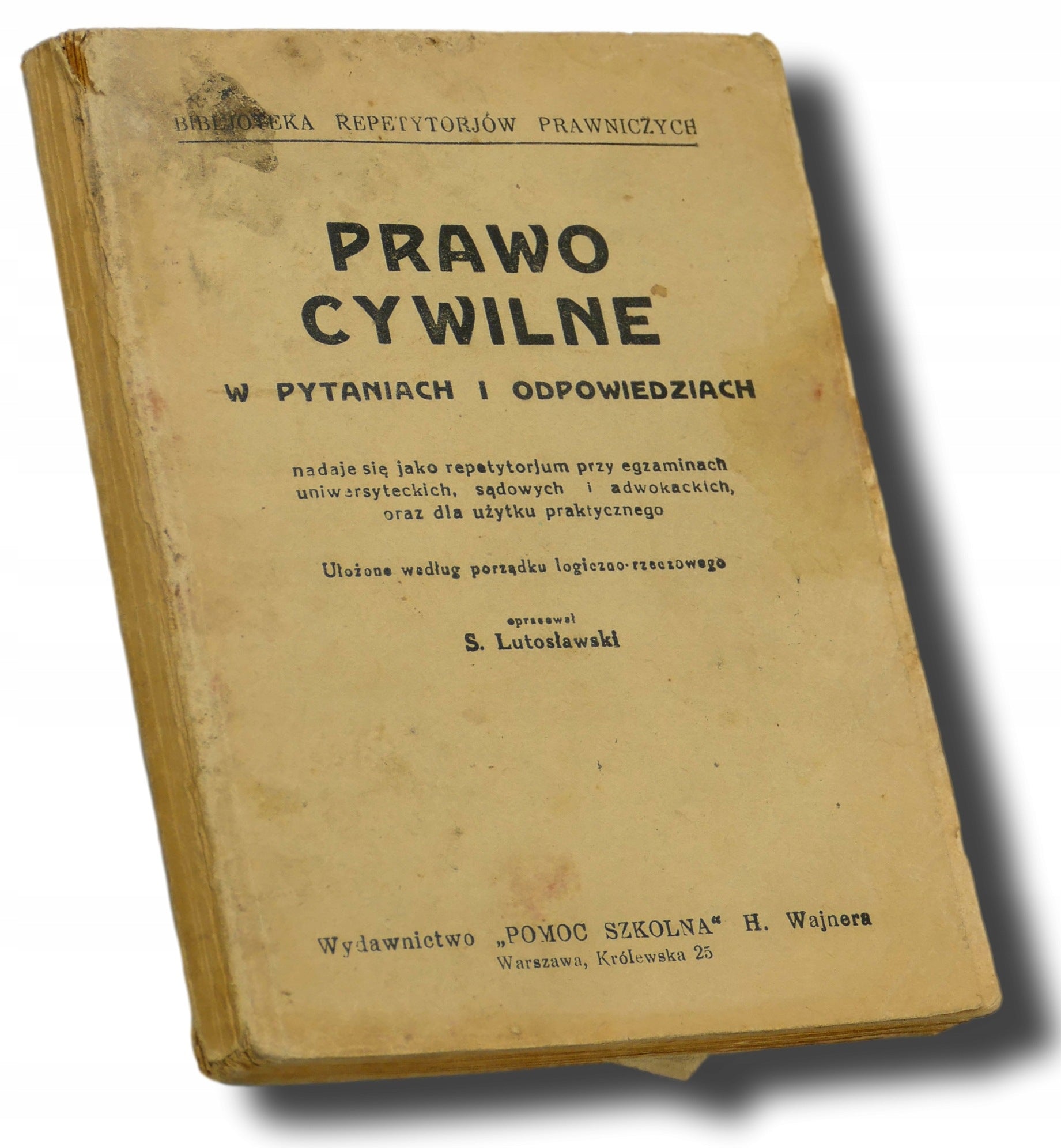 Prawo cywilne w pytaniach i odpowiedziach, S. Lutosławski