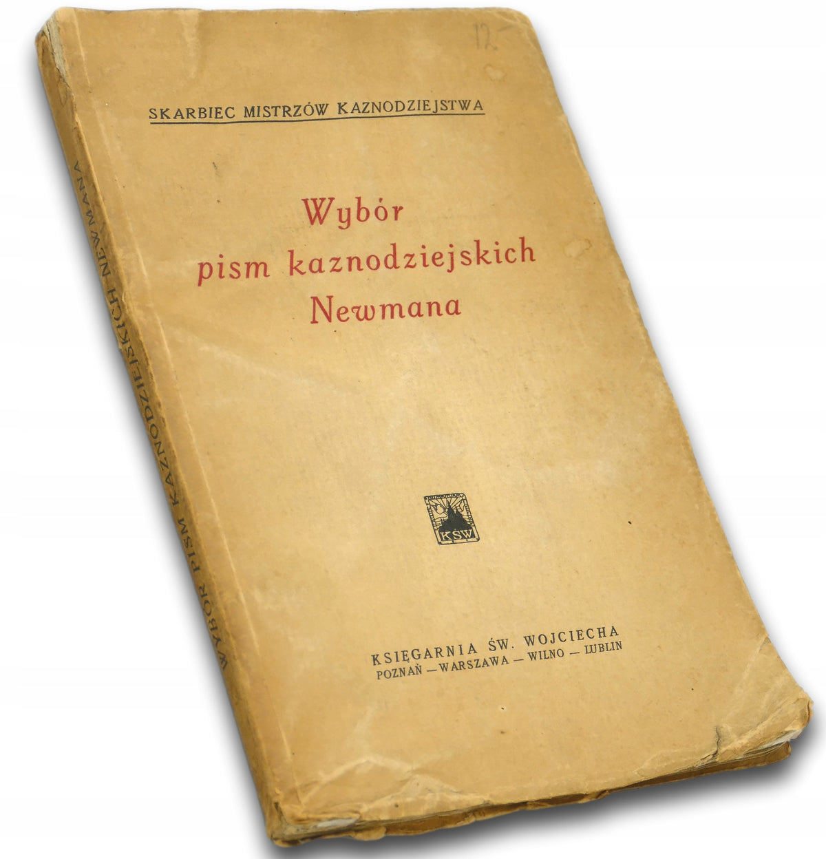 Wybór pism kaznodziejskich kardynała Jana Henryka Newmana [1939 r.]
