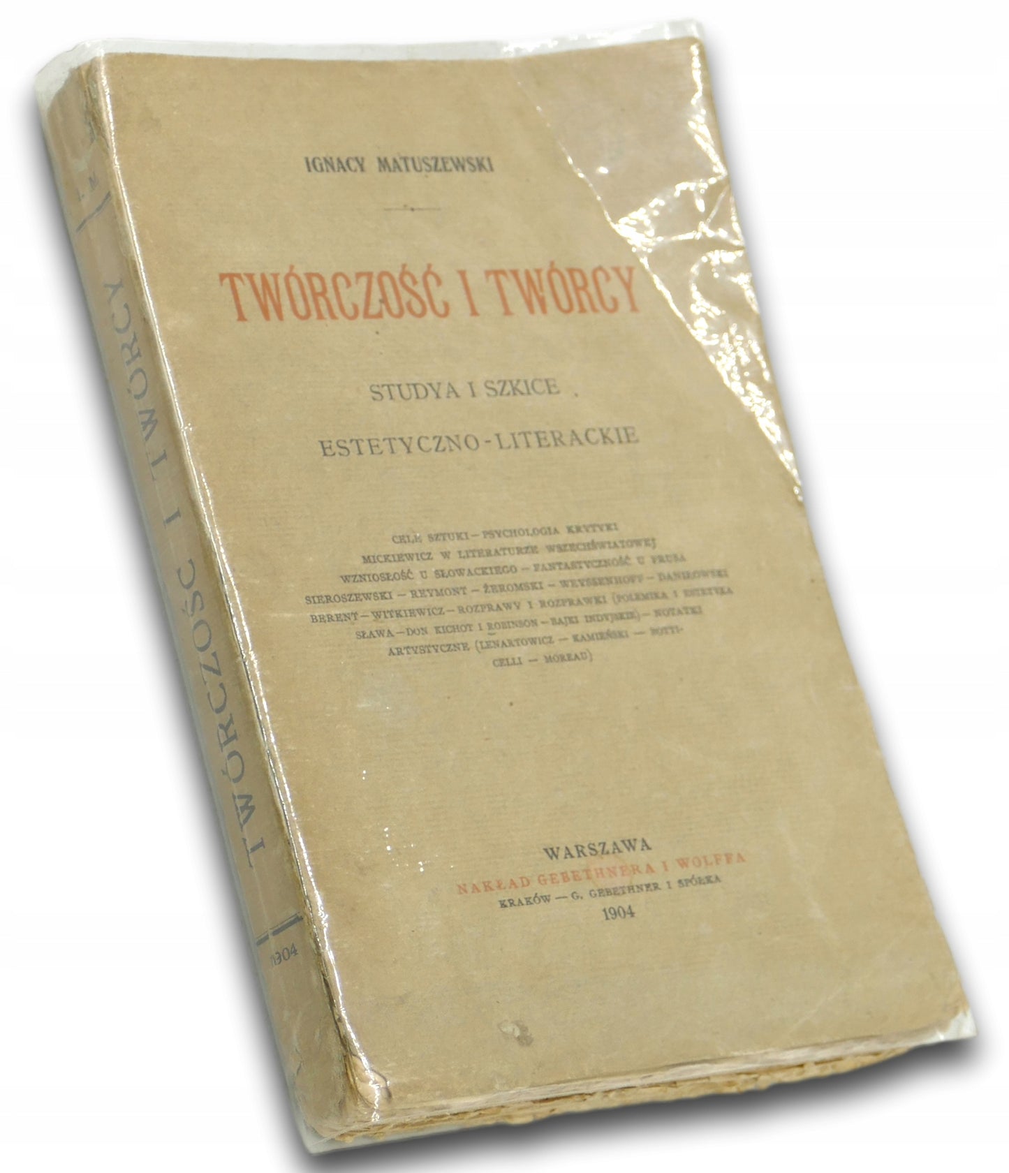 Twórczość i twórcy, Studya i szkice Ignacy Matuszewski [wydanie 1904 rok]