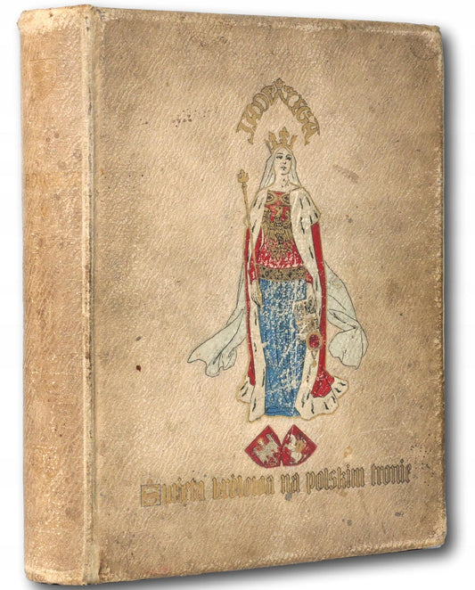 Jadwiga święta królowa na polskim tronie Bandurski Władysław [1910]