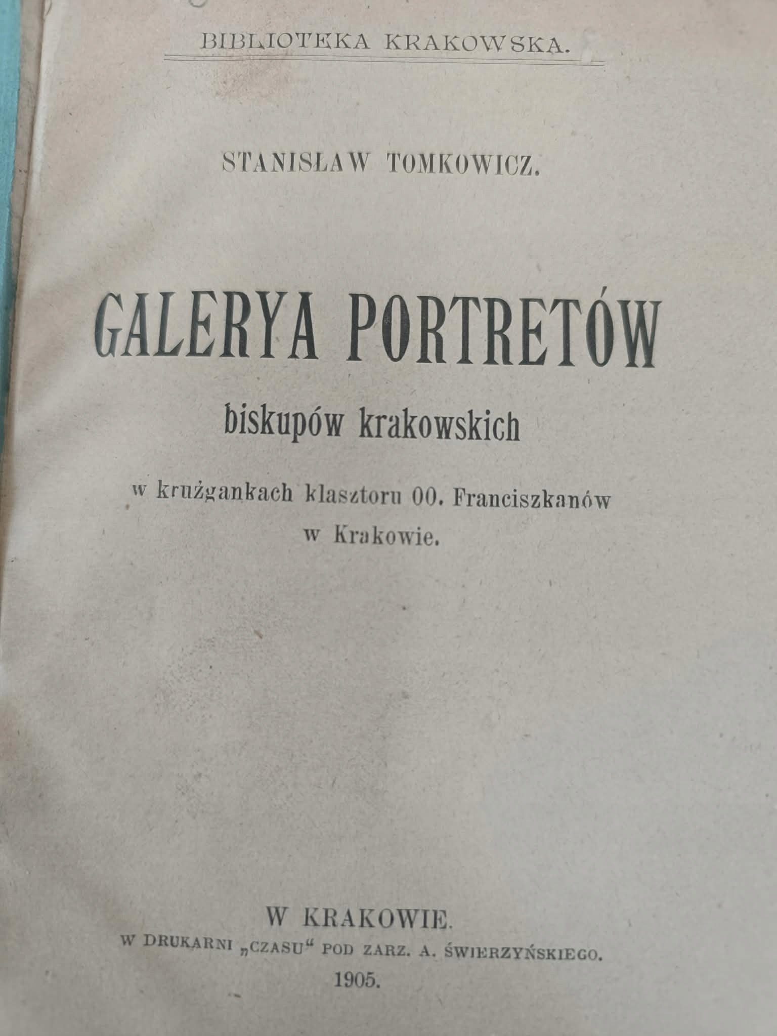 Galerya Portretów biskupów krakowskich, Stanisław Tomkowicz [1905]