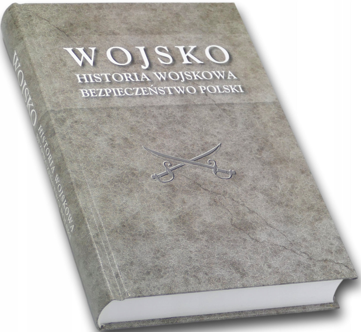 Wojsko. Historia wojskowa. Bezpieczeństwo Polski, red. Janusz Gmitruk
