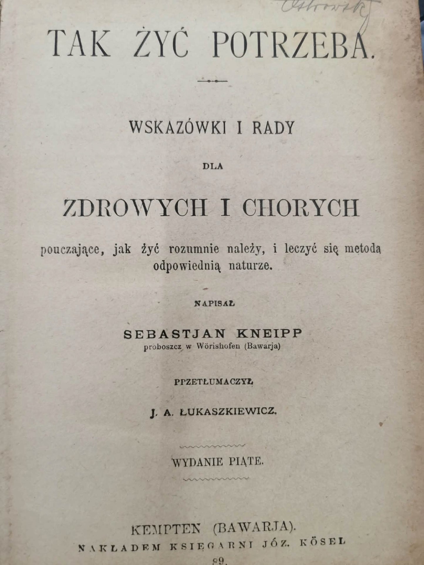Tak żyć potrzeba, S. Kneipp [1898]
