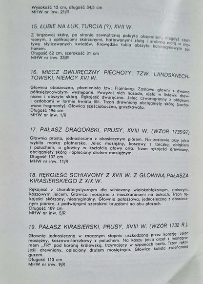 Kolekcja militariów XVI-XX wieku ze zbioru generała Juliusza Rómmla