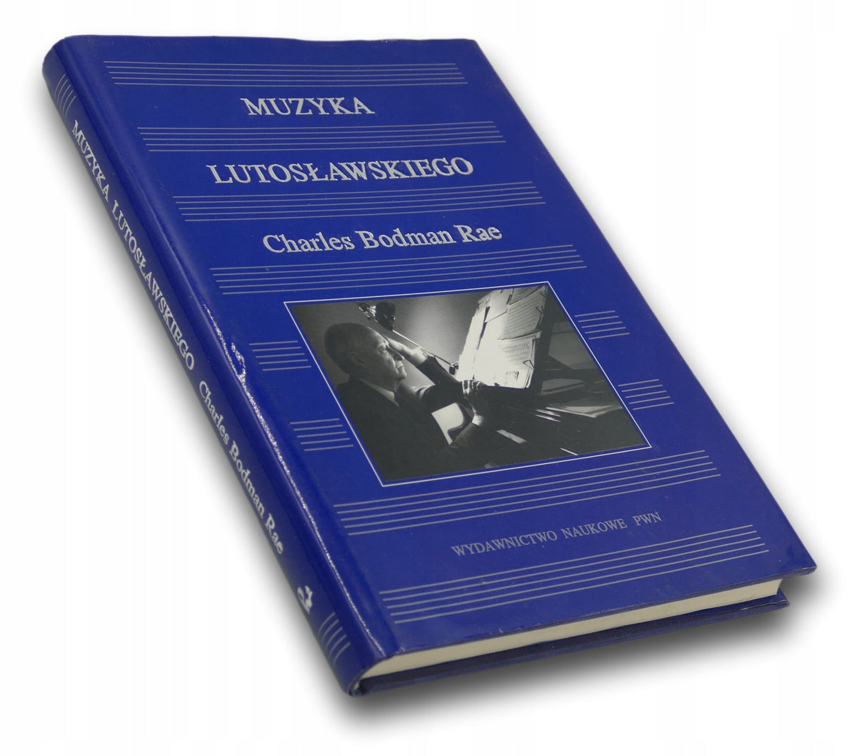 Muzyka Lutosławskiego - Charles Bodman Rae