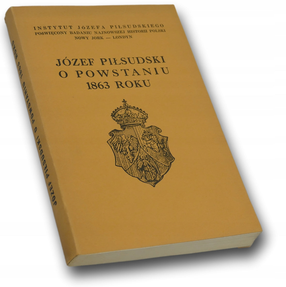 Józef Piłsudski o Powstaniu 1863 roku