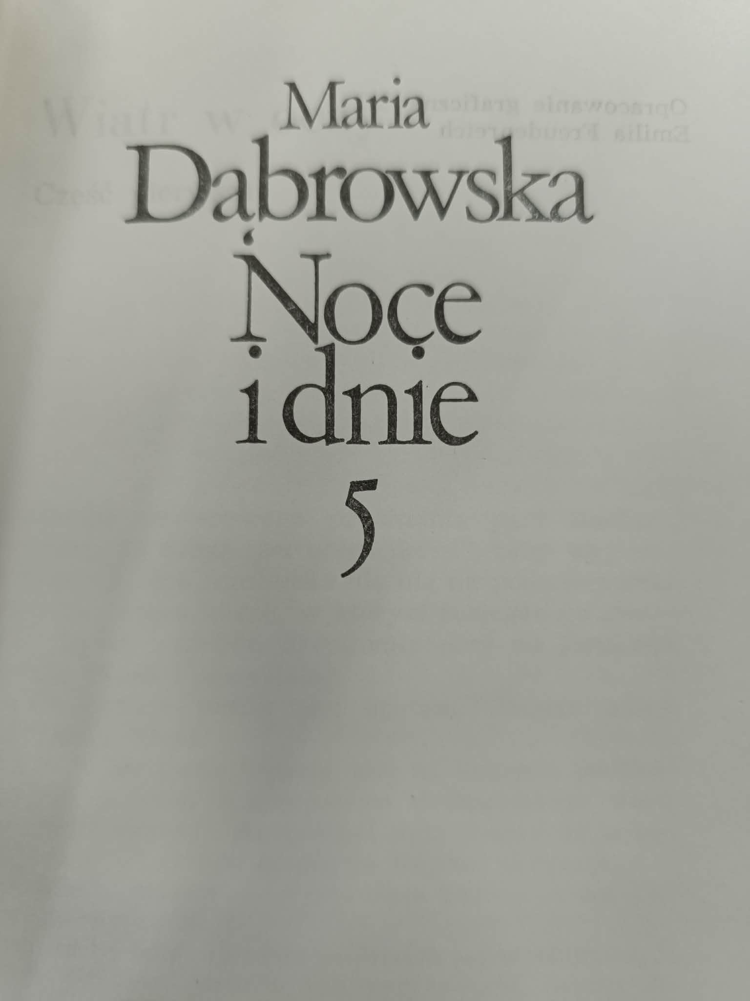 Noce i dnie, T.1-5, Maria Dąbrowska