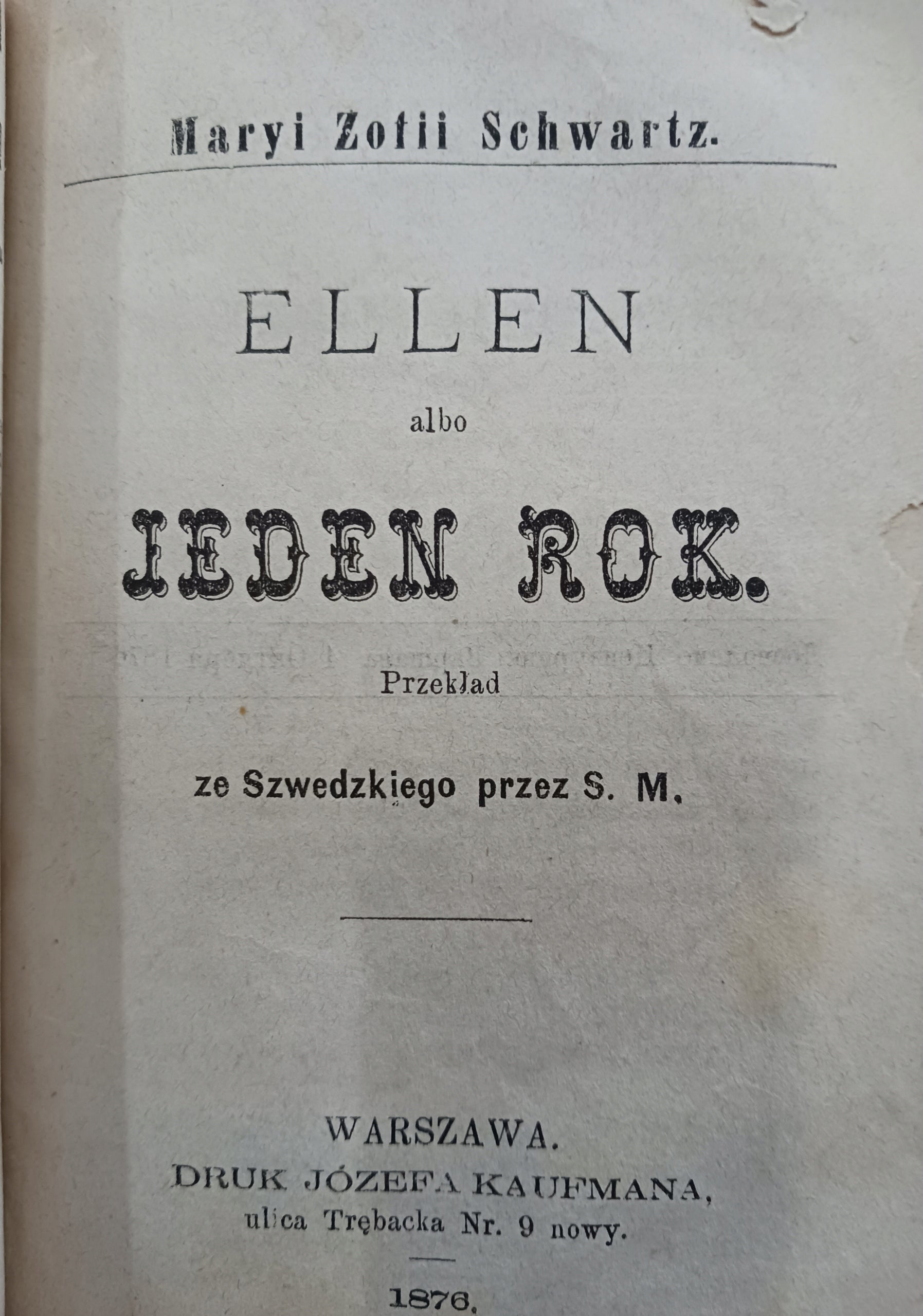 Marzenia Gertrudy, Ellen albo jeden rok Maria Zofia Schwartz [1876 rok]
