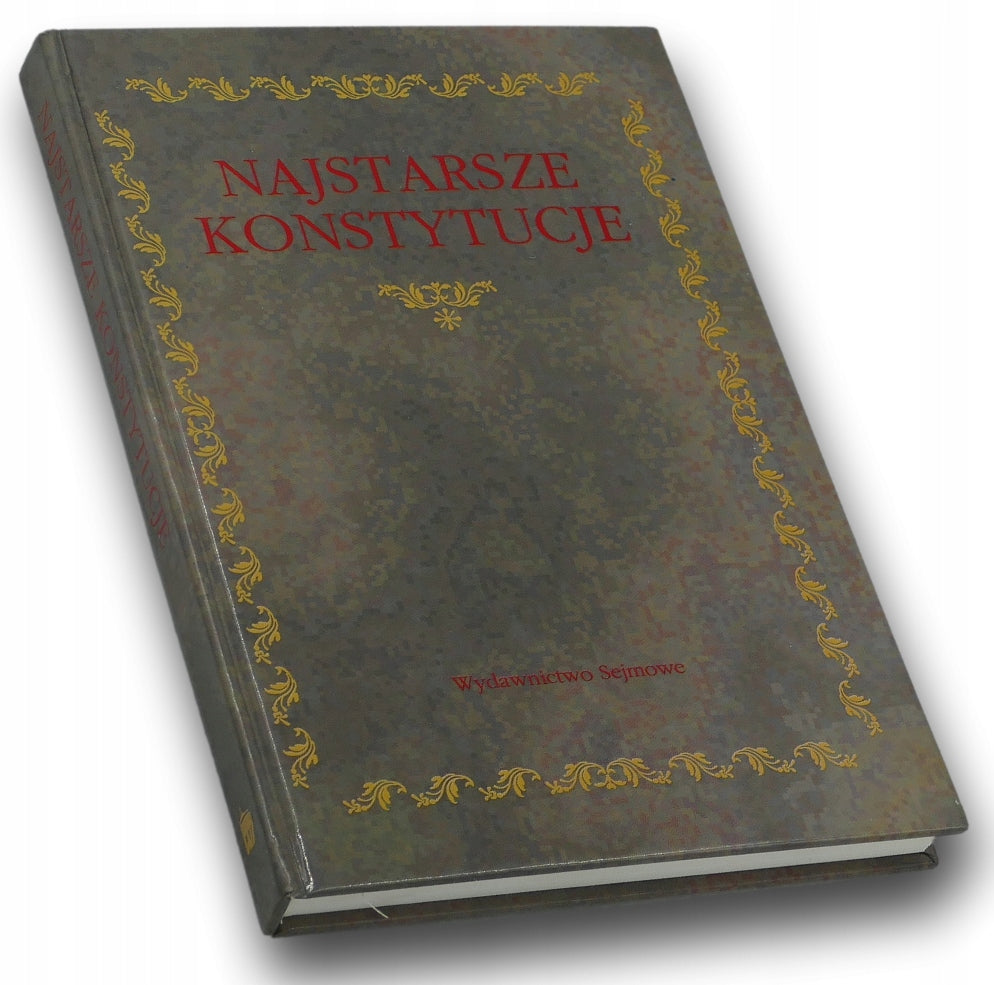 Najstarsze konstytucje z końca XVIII i I połowy XIX wieku - Paweł Sarnecki