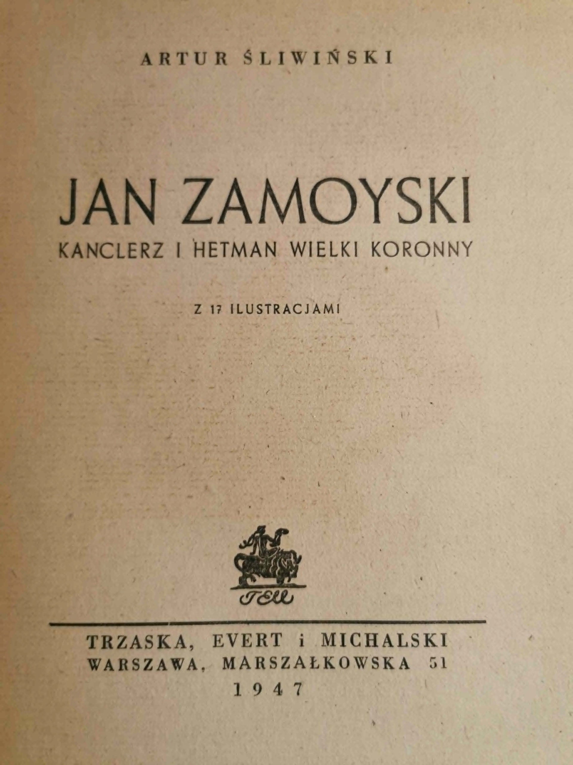 Jan Zamoyski, Artur Śliwiński [1947]