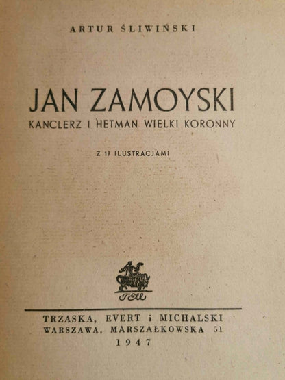 Jan Zamoyski, Artur Śliwiński [1947]