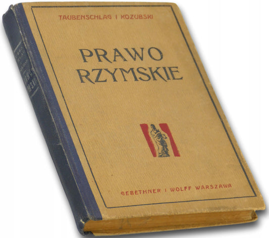 Prawo rzymskie, Taubenschlag i Kozubski [1947]