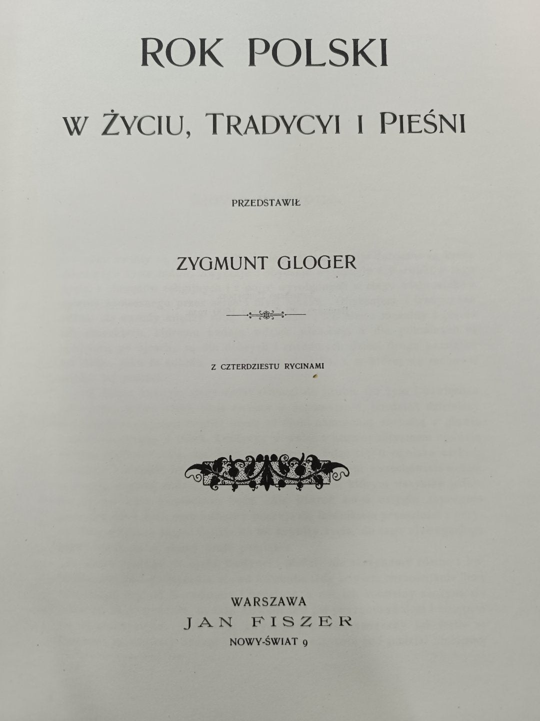 Rok Polski W Życiu, Tradycji i Pieśni, Zygmunt Gloger