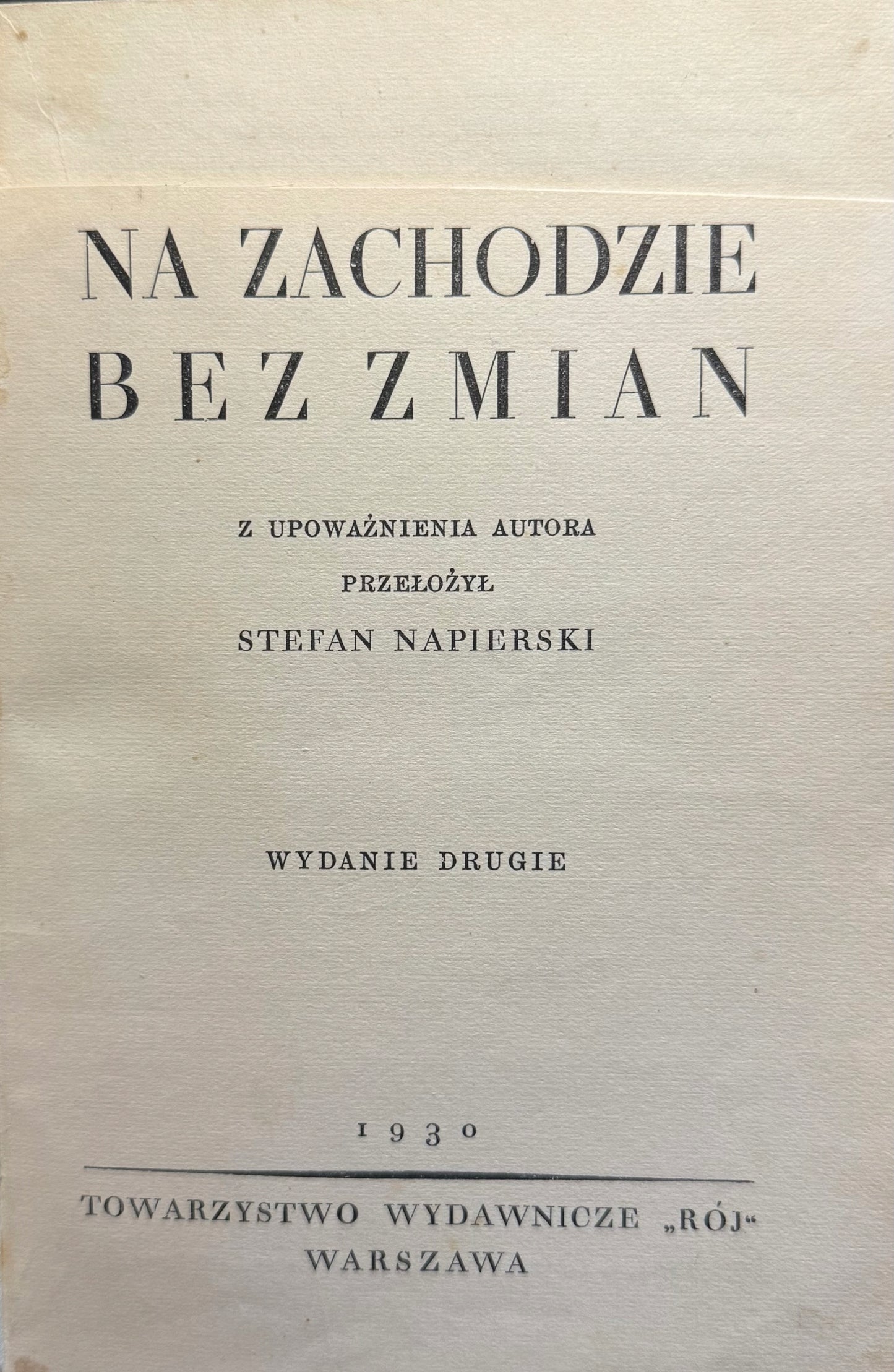 Na zachodzie bez zmian Erich Maria Remarque [Warszawa 1930][II. wyd.]