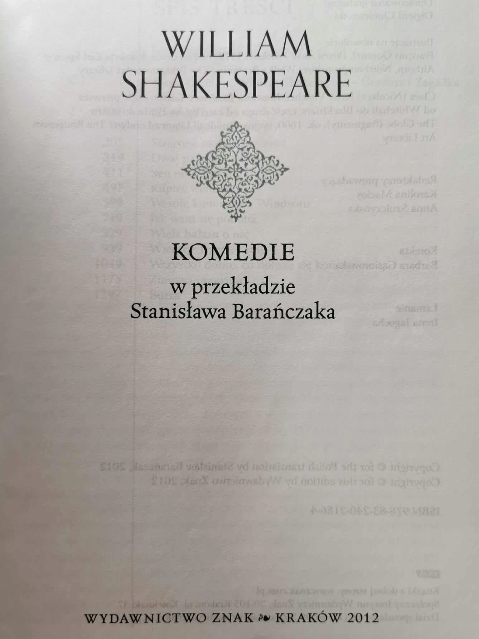 W. Shakespeare, Kroniki i Tragedie / Komedie (2 t.) w przekł. S. Barańczaka