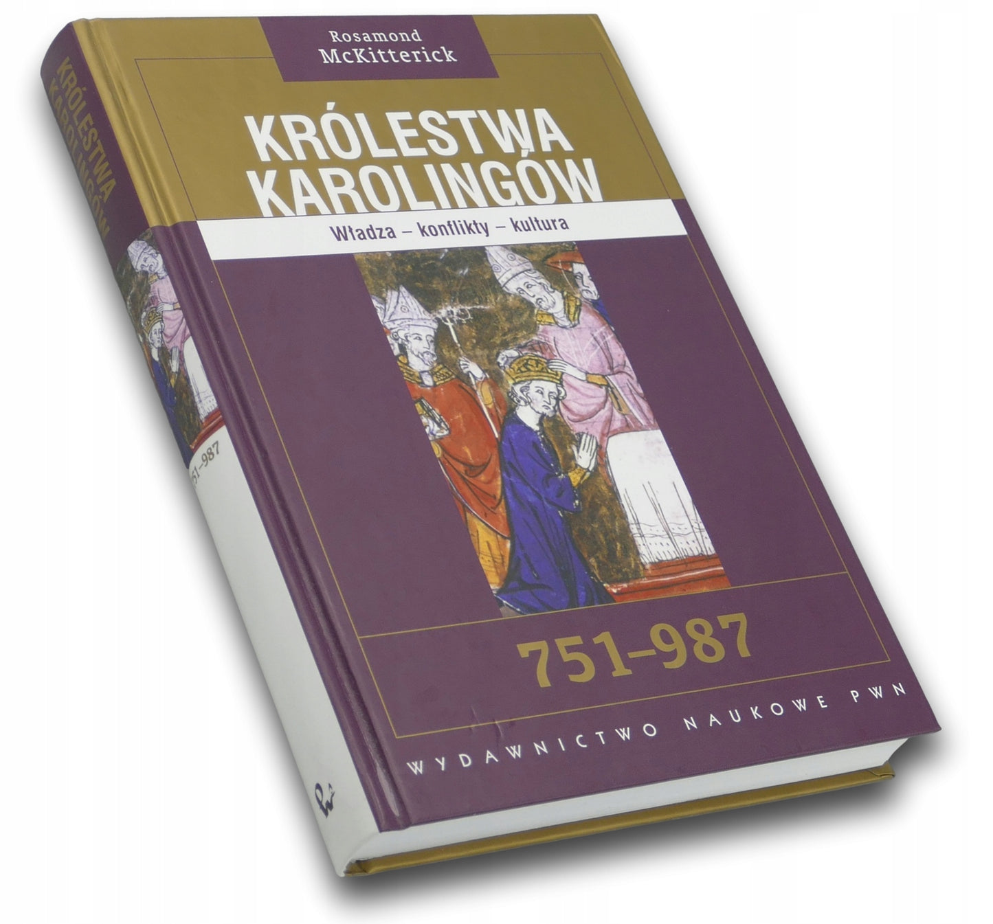 Królestwa Karolingów 751 - 987 Rosamond McKitterick [twarda]
