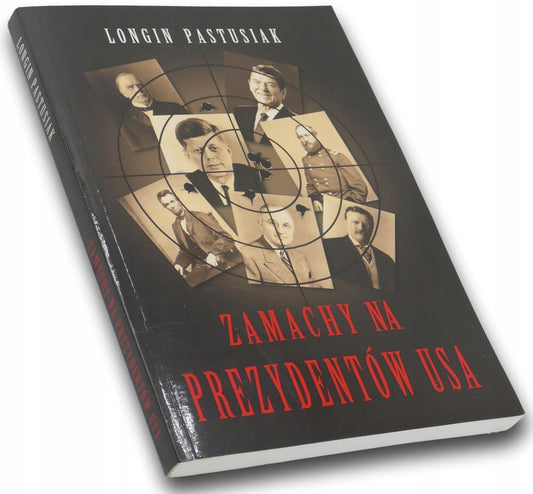 Zamachy na prezydentów USA, Longin Pastusiak