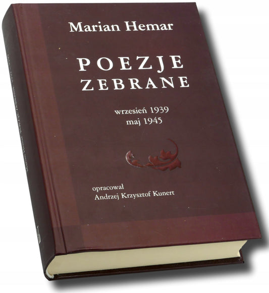 Poezje zebrane. Wrzesień 1939 - maj 1945 Marian Hemar