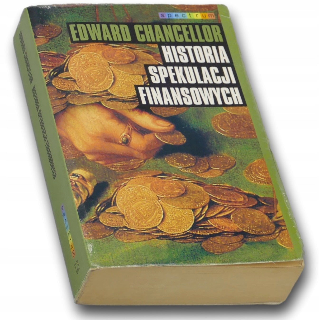 Historia spekulacji Finansowych Edward Chancellor [Spectrum]