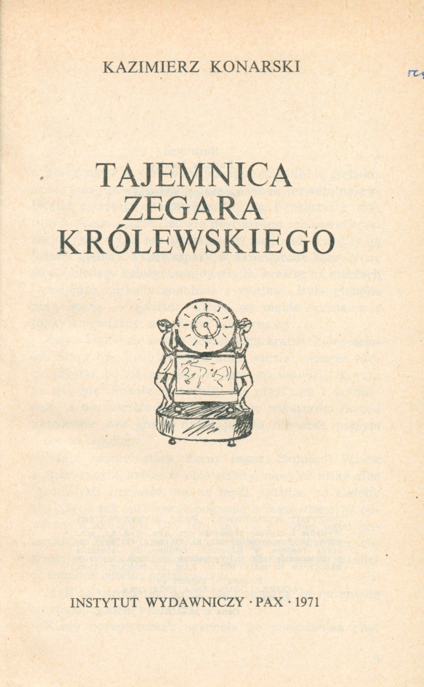 Tajemnica zegara królewskiego,Konarski K. [dedykacja autora][wyd. pierwsze]