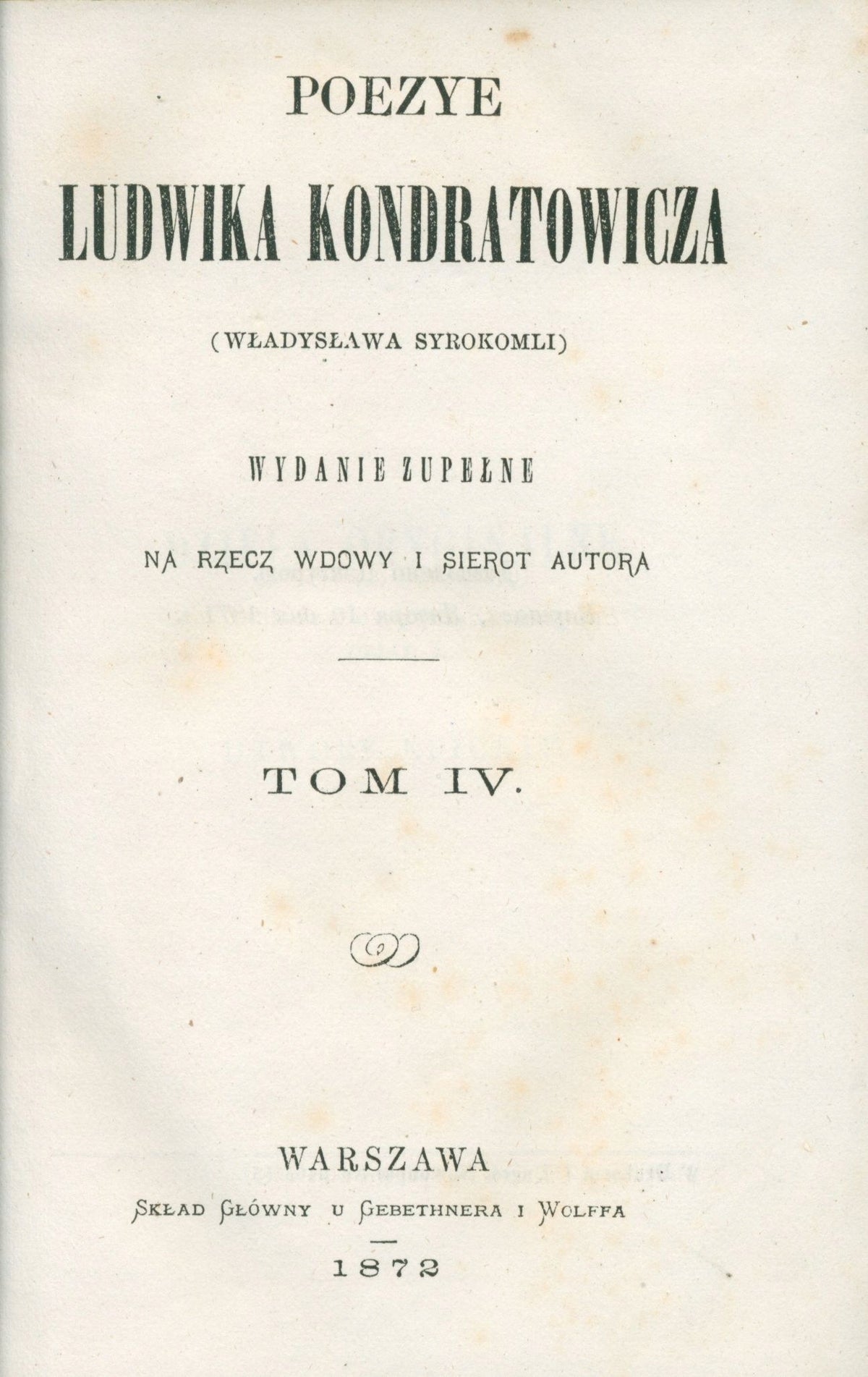 Syrokomla Władysław Poezye Ludwika Kondratowicza t. I-X [komplet][1872]