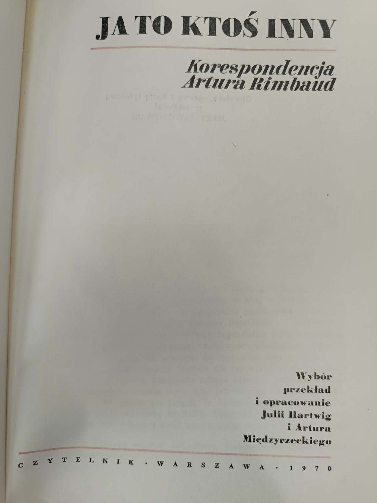 Ja to ktoś inny korespondencja Artura Rimbaud Praca zbiorowa