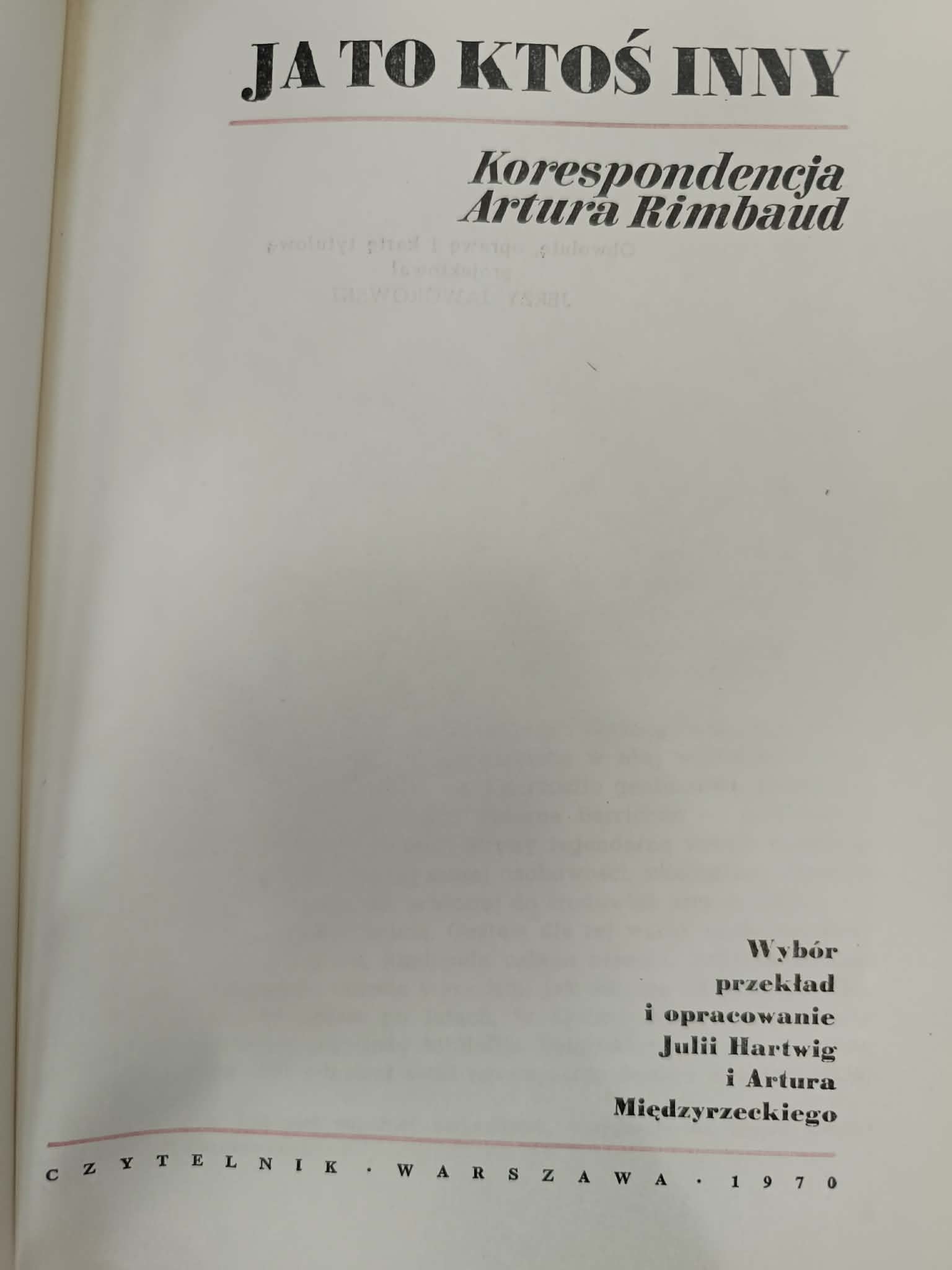 Ja to ktoś inny korespondencja Artura Rimbaud Praca zbiorowa