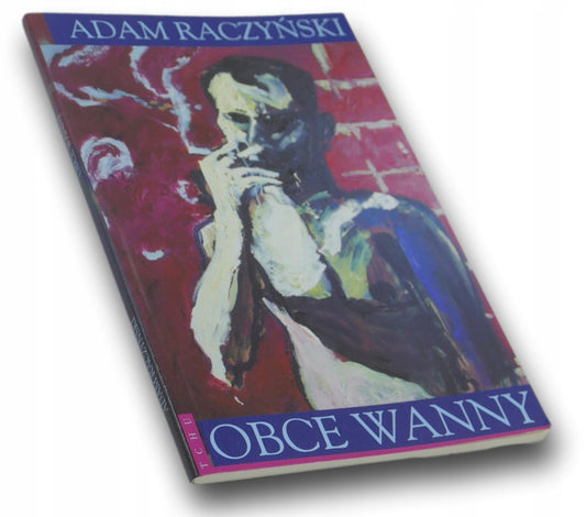Adam Raczyński Obce Wanny