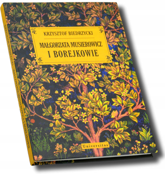 Małgorzata Musierowicz i Borejkowie Krzysztof Biedrzycki