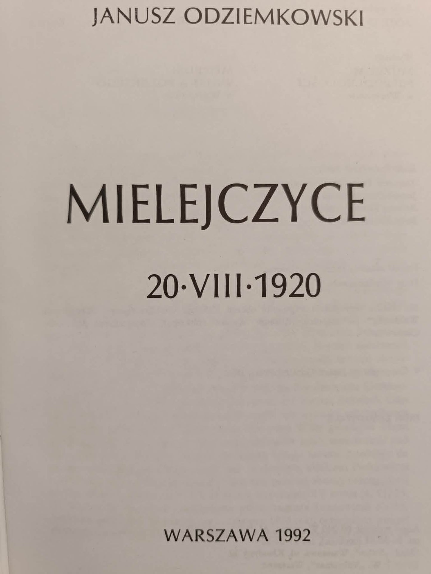 Boje o niepodległość i granice, Mielejczyce, Janusz Odziemkowski